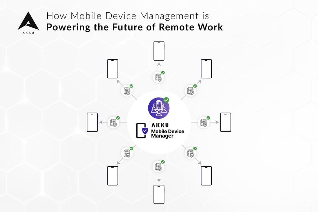How Mobile Device Management is Powering the Future of Remote Work